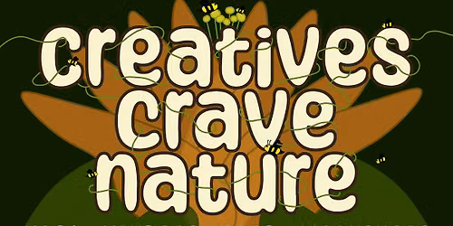 Creatives Crave Nature