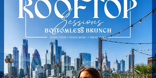 1OAK Events Presents Rooftop Session - Bottomless Brunch