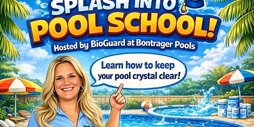 Pool School - Hosted by Bio Guard -   FREE - Elkhart Location