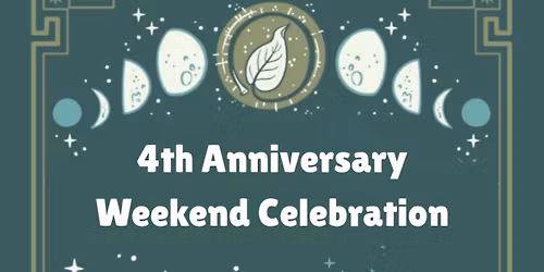 4th Anniversary Weekend Celebration