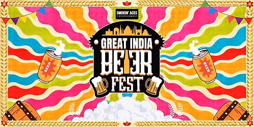 Great India Beer Fest.
