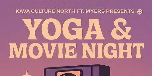 Yoga & Movie Night at Kava Culture North Ft. Myers