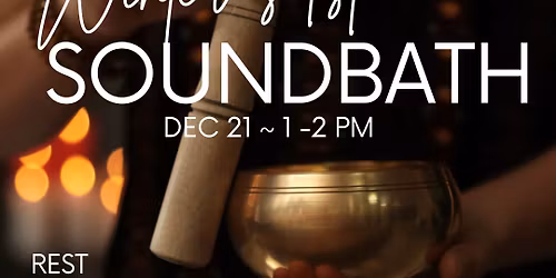 Winter Solstice Soundbath