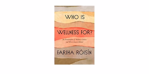 Dust Jacket Journeys Book Club: Who Is Wellness For