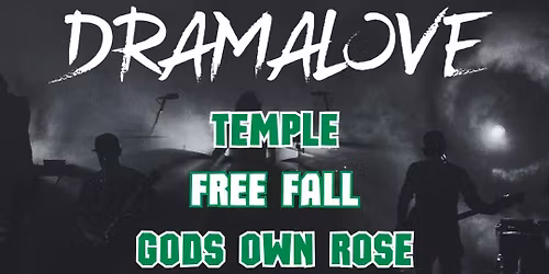 DramaLove with Gods Own Rose, Free Fall and Stainless Steel