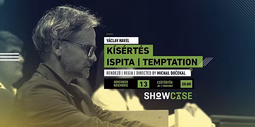 K\u00eds\u00e9rt\u00e9s | Ispita | Temptation \u2022 Showcase