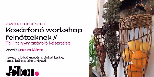 Kos\u00e1rfon\u00f3 workshop feln\u0151tteknek \/\/ Fali hagymat\u00e1rol\u00f3 k\u00e9sz\u00edt\u00e9se