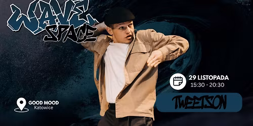 WAVE SPACE WITH TWEETSON \ud83c\udf0a