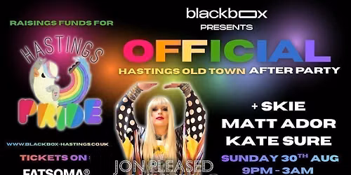 Hastings Old Town Official Pride After Party - Jon Pleased Wimmin