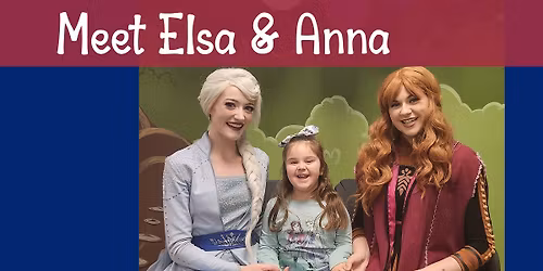 Meet Elsa & Anna