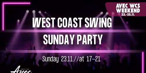 Avec WCS Weekend \/ Sunday Party