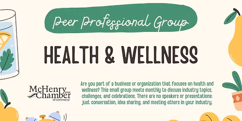 McHenry Chamber Peer Group - Health & Wellness