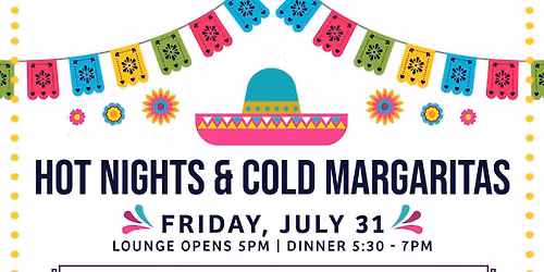 Hot Nights & Cold Margaritas