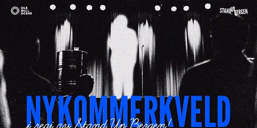 NYKOMMERKVELD MED STAND UP BERGEN