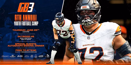 Garett Bolles x GB3 Foundation Free Youth Football Camp - UTAH