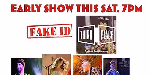 Saturday Night - Fake ID Band in Stamford at Third Place 7-10PM