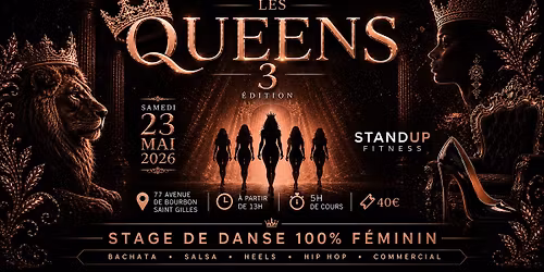 \ud83d\udd25 LES QUEENS 3 \u2013 STAGE 100% FEMININ \ud83d\udd25