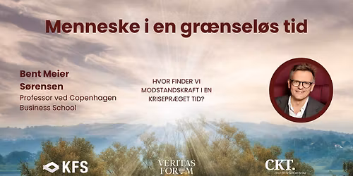 Menneske i en gr\u00e6nsel\u00f8s tid | Veritas Forum | K\u00f8benhavn