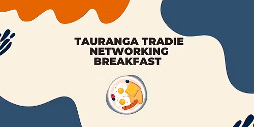 Tauranga Tradie Networking Breakfast