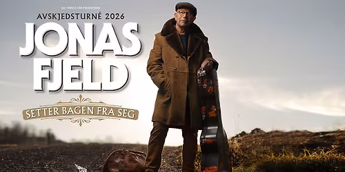 Jonas Fjeld - Setter bagen fra seg \/\/ N\u00f8tter\u00f8y Kulturhus \u2013 F\u00e5 billetter!