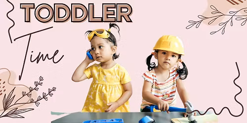 Toddler Time!