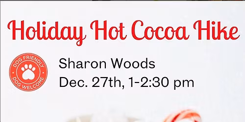 Holiday Hot Cocoa Hike
