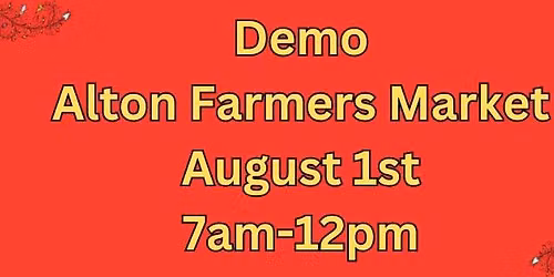 Demo Special - Alton Farmers Market