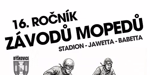 16. ro\u010dn\u00edk Z\u00e1horsk\u00e9 st\u0159ely B\u00fd\u0161kovice - z\u00e1vody moped\u016f