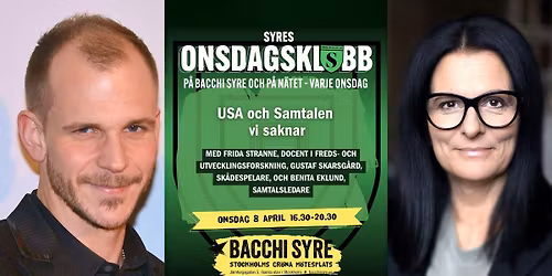 USA och Samtalen vi saknar med Frida Stranne och Gustaf Skarsg\u00e5rd