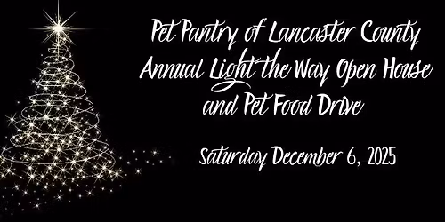 Annual Light the Way Open House & Pet Food Drive