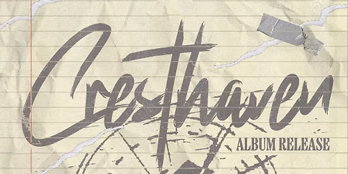 Cresthaven Album Release
