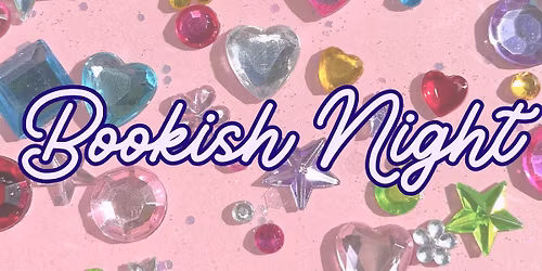 Bookish Night @ The Babe Cave