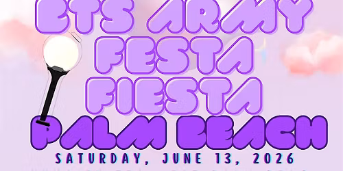 BTS Festa Fiesta 2026 - Day 2 of 3 | Palm Beach