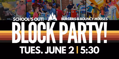 School's Out Block Party