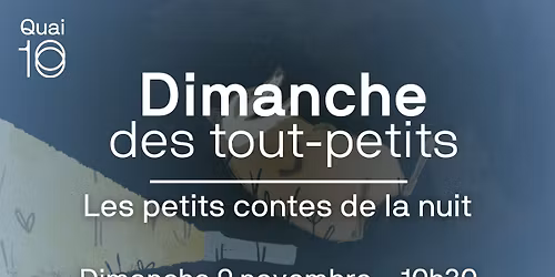 Dimanche des tout-petits - Les petits contes de la nuit