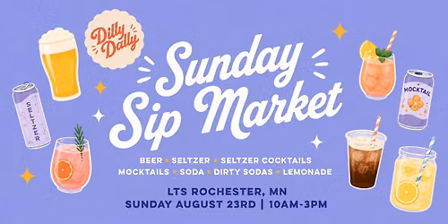 Dilly Dally Sunday Sip Market