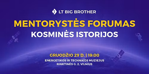 Mentoryst\u0117s Forumas - Kosmin\u0117s istorijos