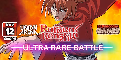 Union Arena Rurouni Kenshin Ultra Rare Battle