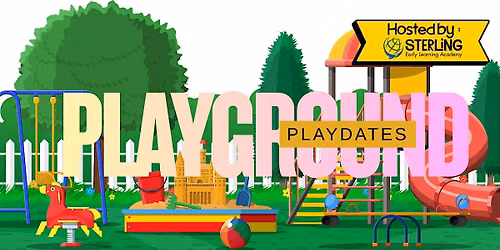 Playground Playdate at Sterling Early Learning Academy!