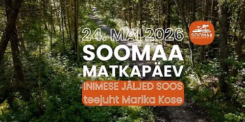 Soomaa matkap\u00e4ev: Inimese j\u00e4ljed soos