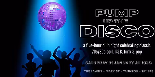 PUMP Up The DISCO - 70s\/80s Soul, Funk, Pop, R&B Club Night