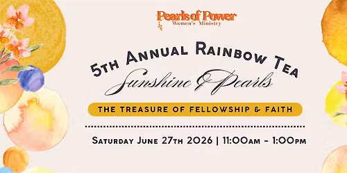 2026 Rainbow Tea: Sunshine & Pearls