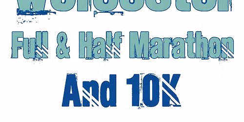 Worcester, Marathon Half Marathon & 10K 2027