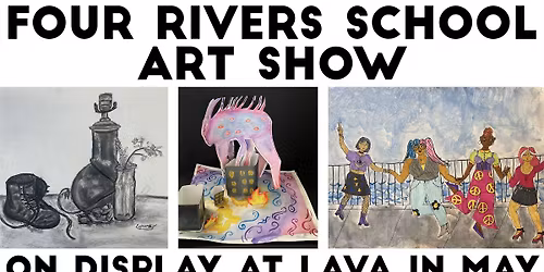 Four Rivers School Art Show receptions