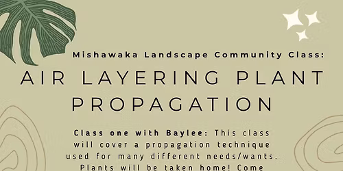 Community Class: Air Layering Plant Propagation