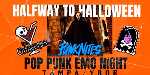 HALFWAY TO HALLOWEEN Pop Punk Emo Night TAMPA  by PunkNites - at CATACOMBS