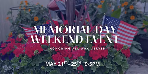 Memorial Day Weekend Event