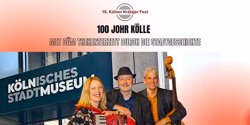 100 Johr K\u00f6lle - Met d\u00e4m Thekenterzett durch et Stadtmuseum