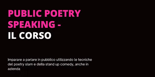 Public Poetry Speaking - Il corso