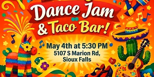Cuatro de Mayo Dance Jam & Taco Bar!